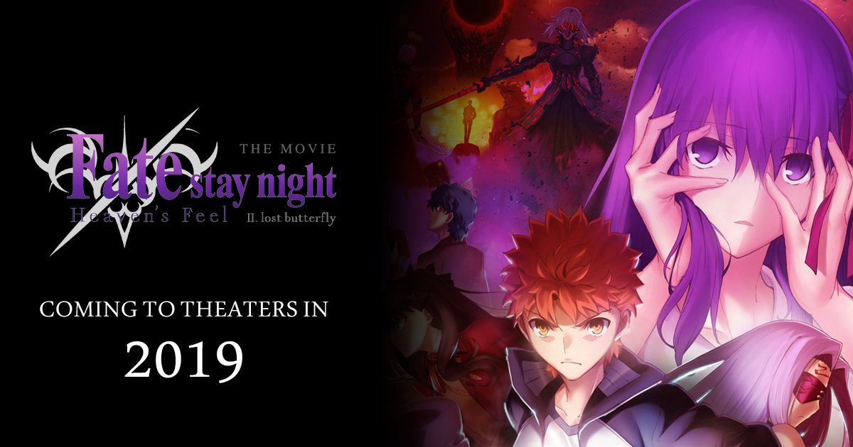 Aniplex USA Announces Fate/stay night [Heaven's Feel] THE MOVIE II. lost  butterfly Release Date