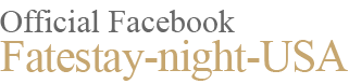 Official Facebook Fatestay-night-USA